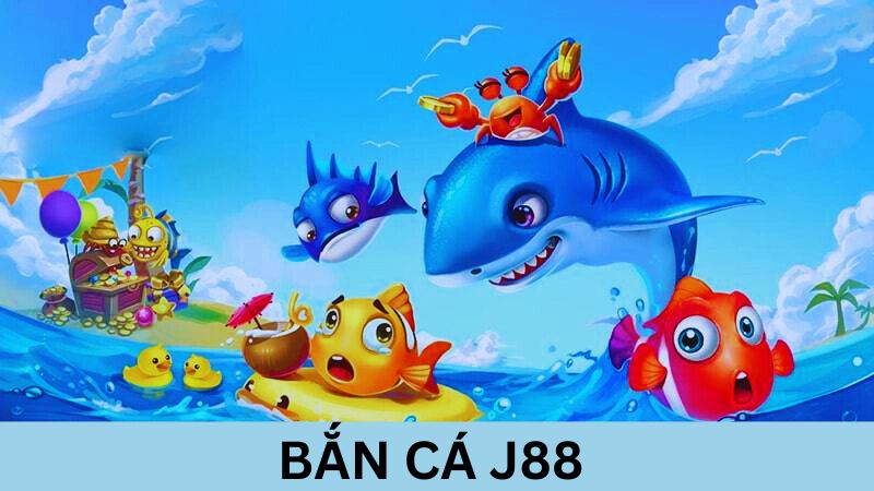 Bắn cá J88 một số cách chơi đơn giản